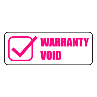 Warranty Void Sticker (Hot Pink)